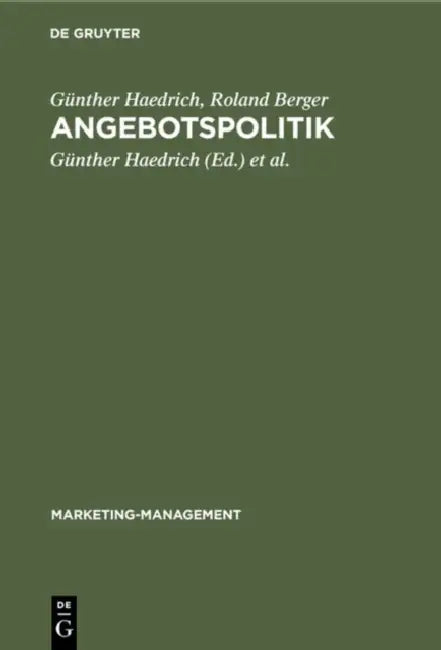 Buy Angebotspolitik (English, Günther Haedrich | Roland Berger | Günther Haedrich) Online at Best Price - BookBajar