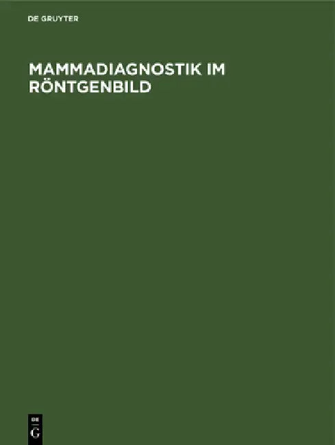 Buy Mammadiagnostik Im Röntgenbild (English, No Contributor) Online at Best Price - BookBajar