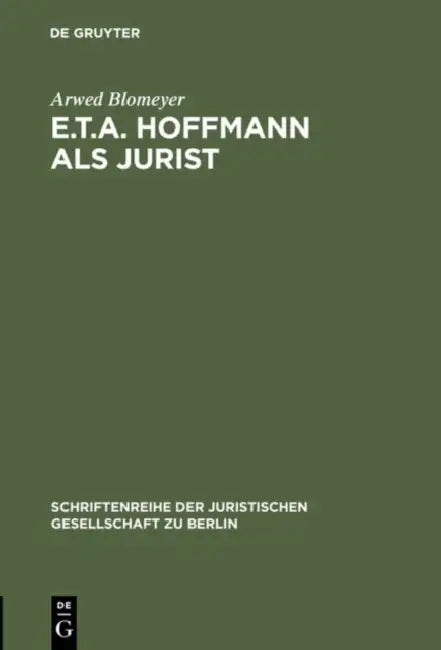 Buy E.T.A. Hoffmann als Jurist (English, Arwed Blomeyer) Online at Best Price - BookBajar