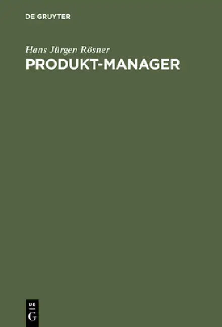 Buy Produkt-Manager (English, Hans Jürgen Rösner) Online at Best Price - BookBajar