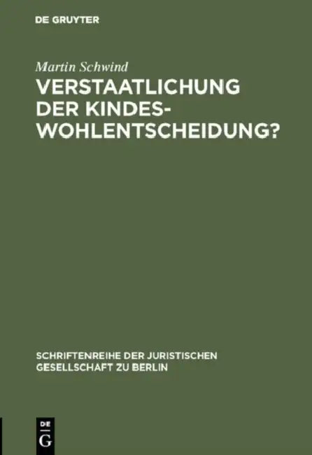 Buy Verstaatlichung der Kindeswohlentscheidung? (English, Martin Schwind) Online at Best Price - BookBajar