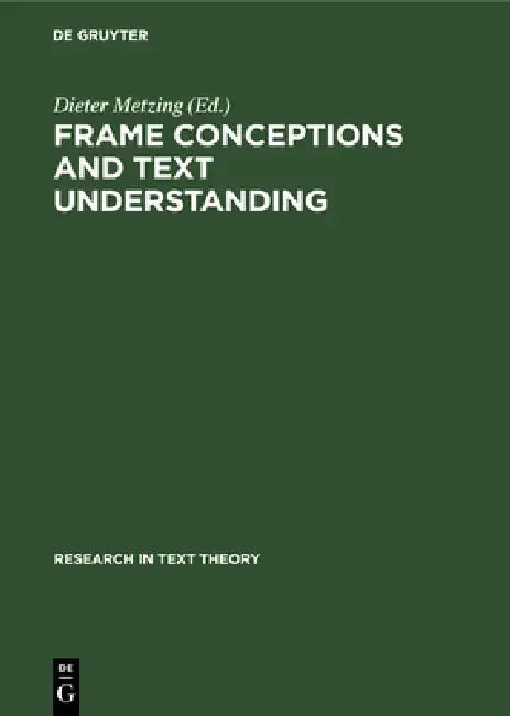 Buy Frame Conceptions and Text Understanding (English, Dieter Metzing) Online at Best Price - BookBajar
