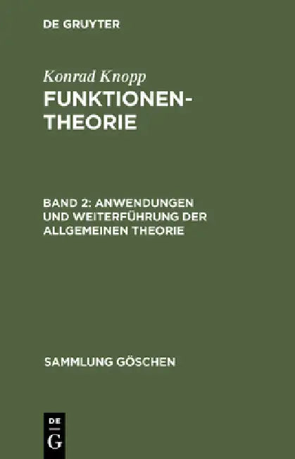 Buy Anwendungen und Weiterführung der allgemeinen Theorie (English, Konrad Knopp) Online at Best Price - BookBajar