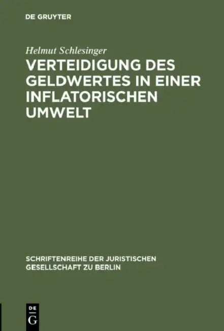 Buy Verteidigung des Geldwertes in einer inflatorischen Umwelt (English, Helmut Schlesinger) Online at Best Price - BookBajar