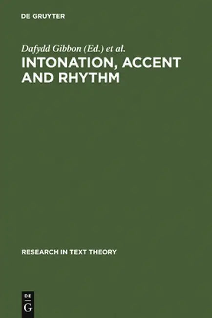 Buy Intonation, Accent and Rhythm (English, Dafydd Gibbon) Online at Best Price - BookBajar