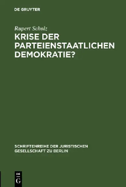 Buy Krise Der Parteienstaatlichen Demokratie? (English, Rupert Scholz) Online at Best Price - BookBajar