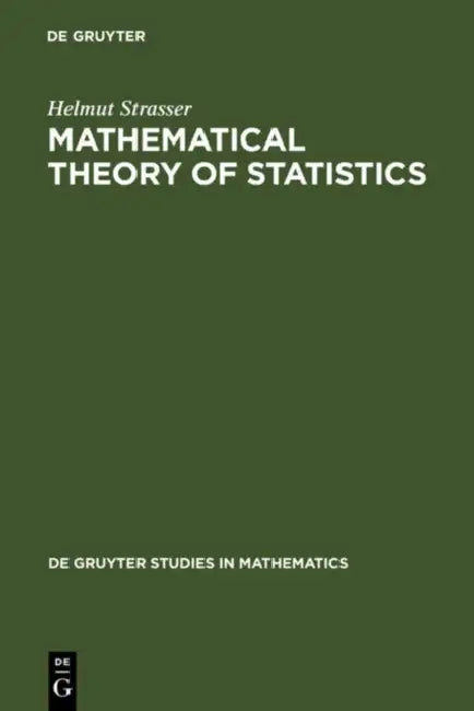 Buy Mathematical Theory of Statistics (English, Helmut Strasser) Online at Best Price - BookBajar