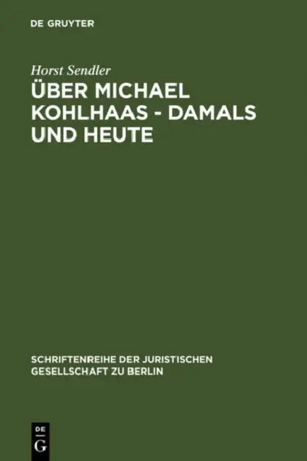 Buy Über Michael Kohlhaas - damals und heute (English, Horst Sendler) Online at Best Price - BookBajar