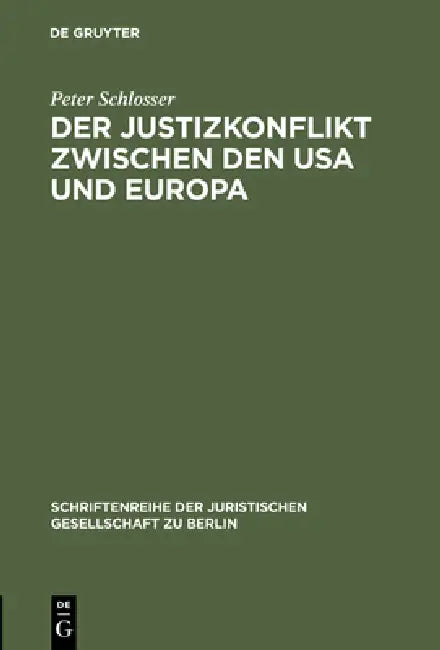Buy Der Justizkonflikt zwischen den USA und Europa (English, Peter Schlosser) Online at Best Price - BookBajar