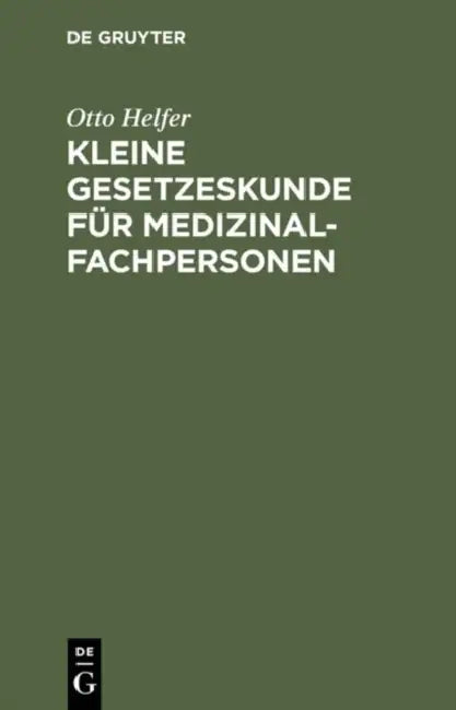 Buy Kleine Gesetzeskunde für Medizinalfachpersonen (English, de Gruyter) Online at Best Price - BookBajar