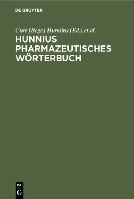 Buy Hunnius pharmazeutisches Wörterbuch (English, Hunnius | Burger) Online at Best Price - BookBajar