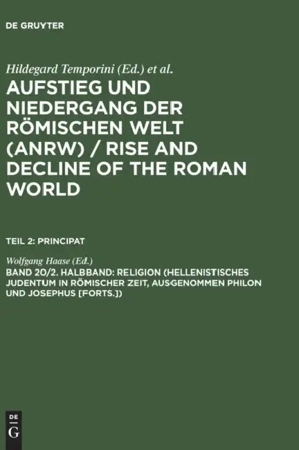 Buy Religion (Hellenistisches Judentum in Romischer Zeit, Ausgenommen Philon Und Josephus [Forts.]) (English, Wolfgang Haase) Online at Best Price - BookBajar