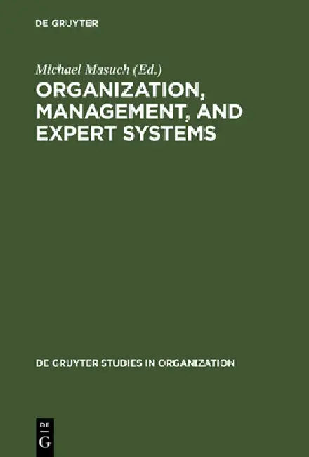 Buy Organization, Management, and Expert Systems (English, Michael Masuch) Online at Best Price - BookBajar