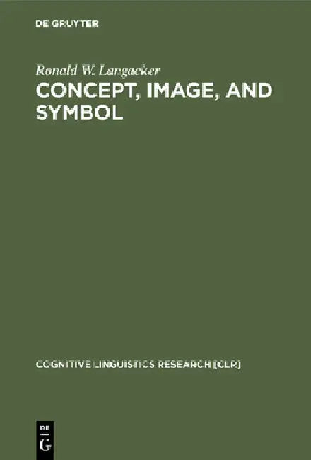Buy Concept, Image, and Symbol (English, Ronald W. Langacker) Online at Best Price - BookBajar