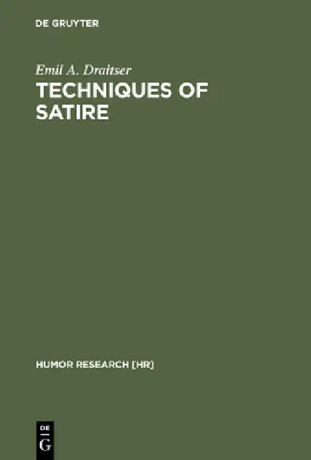 Buy Techniques of Satire (English, Emil A. Draitser) Online at Best Price - BookBajar