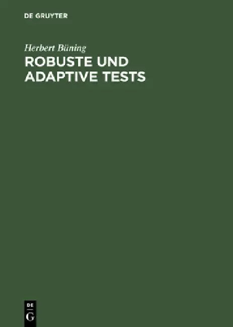 Buy Robuste und adaptive Tests (English, Herbert Büning) Online at Best Price - BookBajar