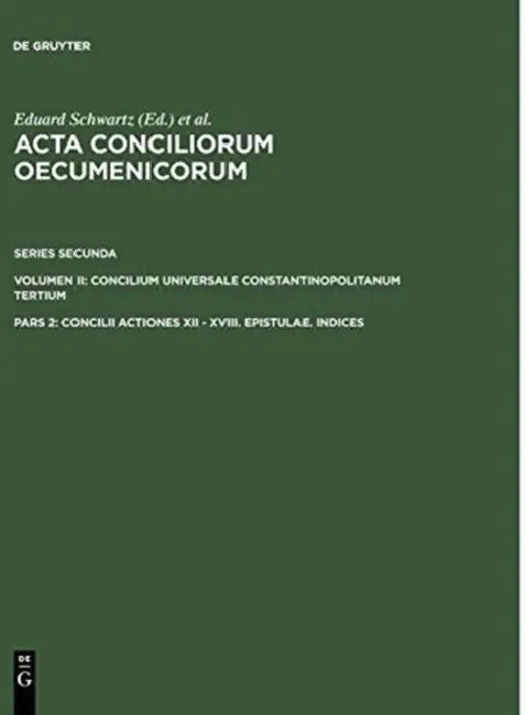 Buy Concilii Actiones XII - XVIII. Epistulae. Indices (English, Eduard Schwartz | Johannes Straub) Online at Best Price - BookBajar