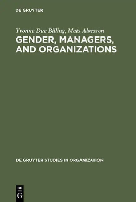 Buy Gender, Managers, and Organizations (English, Yvonne Due Billing | Mats Alvesson) Online at Best Price - BookBajar