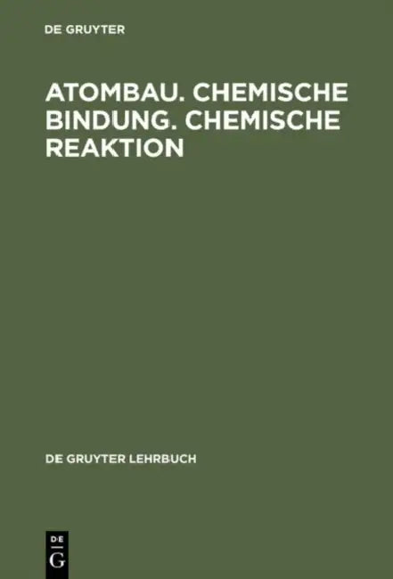 Buy Atombau. Chemische Bindung. Chemische Reaktion (English, de Gruyter) Online at Best Price - BookBajar