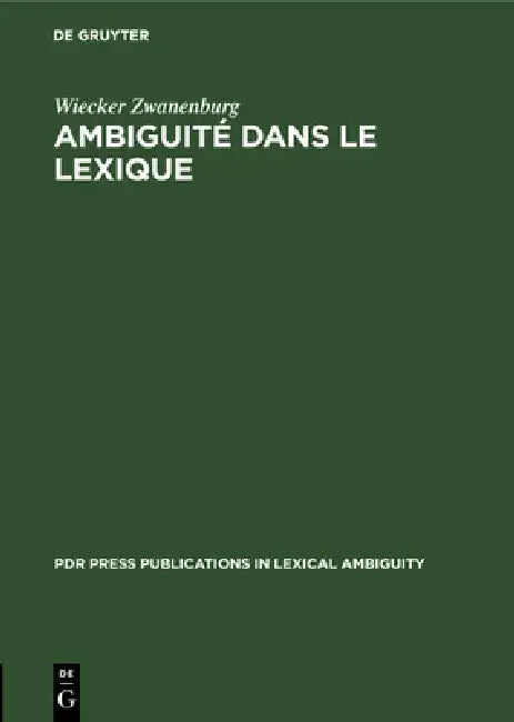 Buy Ambiguité Dans Le Lexique (English, Wiecker Zwanenburg) Online at Best Price - BookBajar