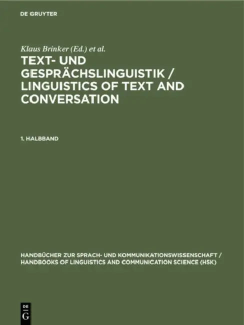 Buy Text- Und Gesprächslinguistik 1. Halbband (English, Klaus Brinker | Gerd Antos | Wolfgang Heinemann) Online at Best Price - BookBajar