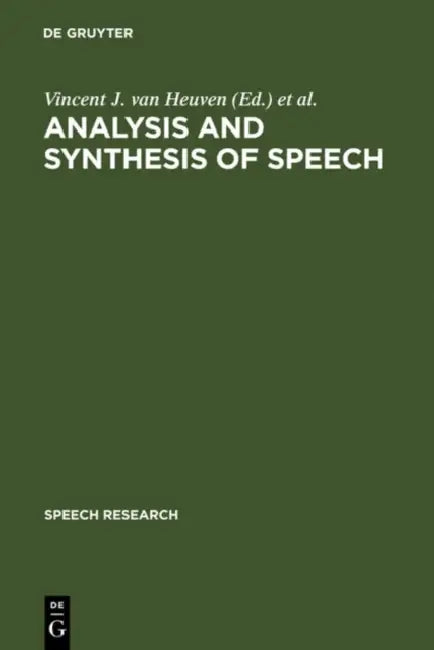 Buy Analysis and Synthesis of Speech (English, Vincent J. Van Heuven | Louis C. Pols) Online at Best Price - BookBajar