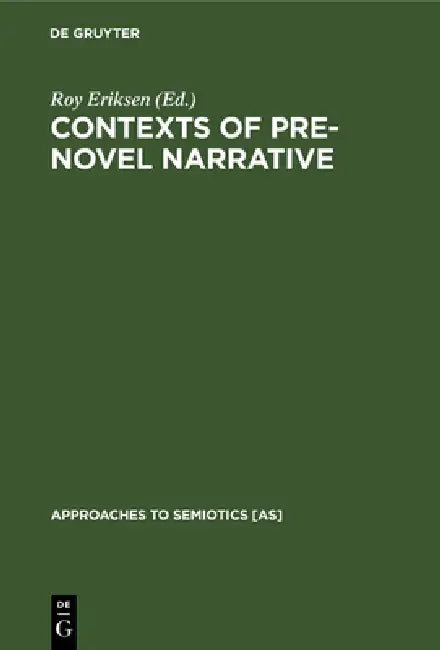Buy Contexts of Pre-Novel Narrative (English, Roy Eriksen) Online at Best Price - BookBajar