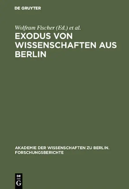Buy Exodus Von Wissenschaften Aus Berlin (English, Wolfram Fischer) Online at Best Price - BookBajar