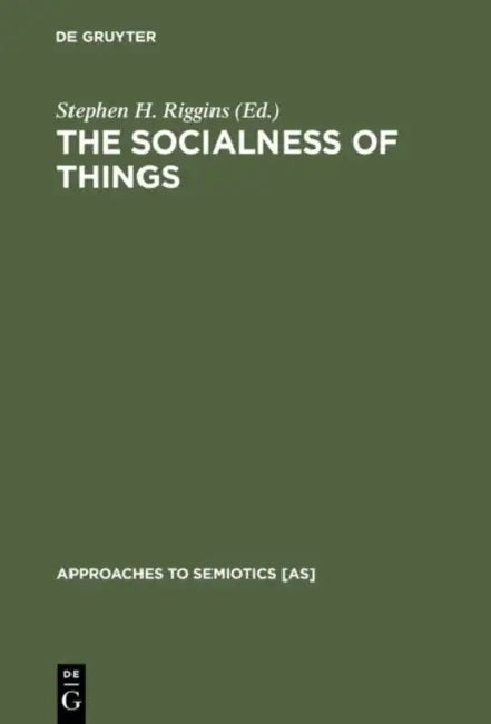 Buy The Socialness of Things (English, Stephen H. Riggins) Online at Best Price - BookBajar