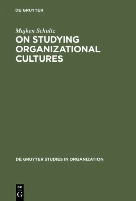 Buy On Studying Organizational Cultures (English, Majken Schultz) Online at Best Price - BookBajar