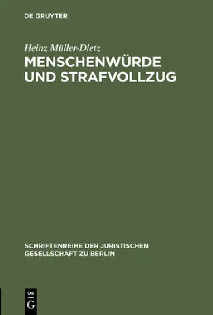 Buy Menschenwürde und Strafvollzug (English, Heinz Müller-Dietz) Online at Best Price - BookBajar