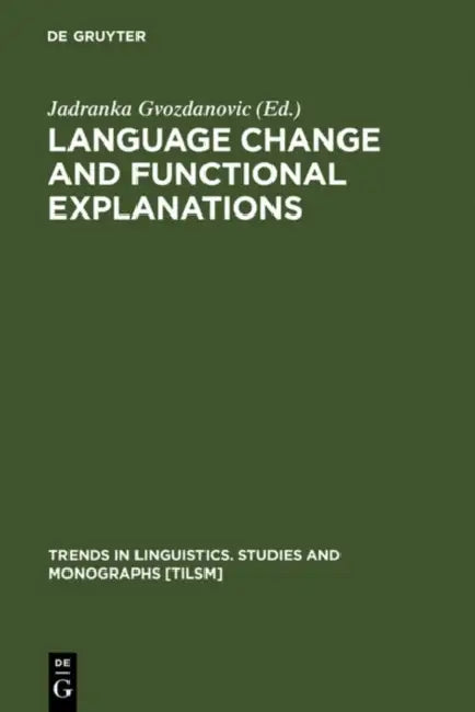 Buy Language Change and Functional Explanations (English, Jadranka Gvozdanovic) Online at Best Price - BookBajar