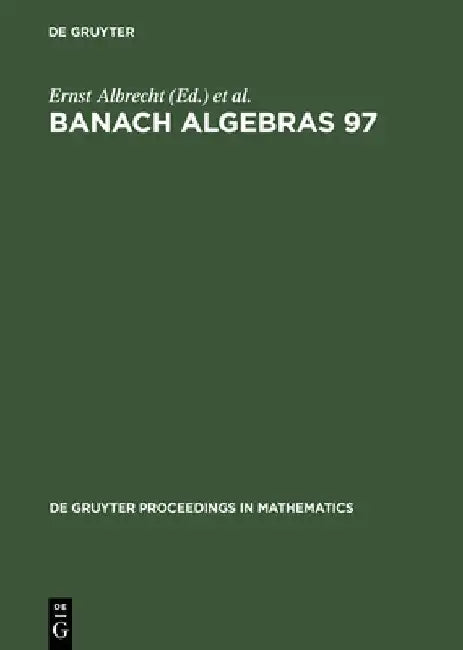 Buy Banach Algebras 97 (English, Ernst Albrecht) Online at Best Price - BookBajar