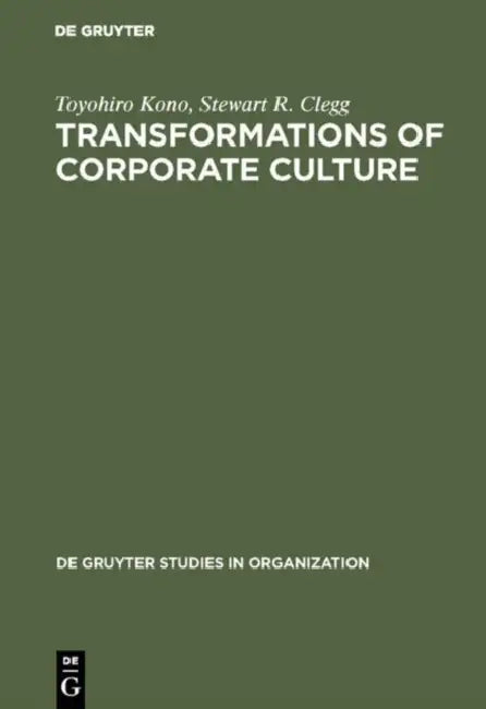 Buy Transformations of Corporate Culture (English, Toyohiro Kono | Stewart R. Clegg) Online at Best Price - BookBajar
