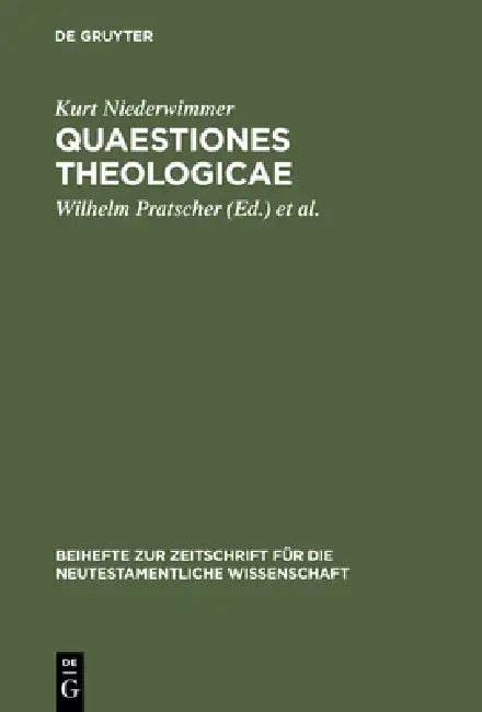 Buy Quaestiones theologicae (English, Kurt Niederwimmer | Wilhelm Pratscher | Markus Öhler) Online at Best Price - BookBajar