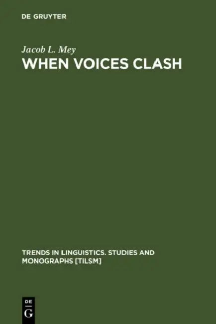 Buy When Voices Clash (English, Jacob L. Mey) Online at Best Price - BookBajar