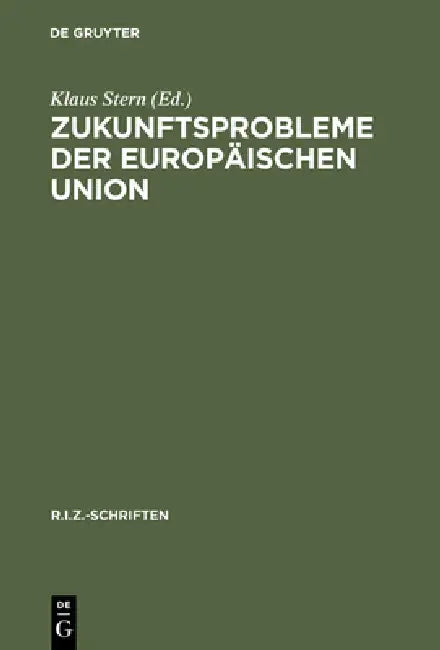 Buy Zukunftsprobleme der Europäischen Union (English, Klaus Stern) Online at Best Price - BookBajar