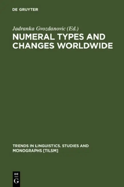 Buy Numeral Types and Changes Worldwide (English, Jadranka Gvozdanovic) Online at Best Price - BookBajar