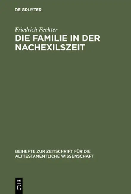 Buy Die Familie in der Nachexilszeit (English, Friedrich Fechter) Online at Best Price - BookBajar
