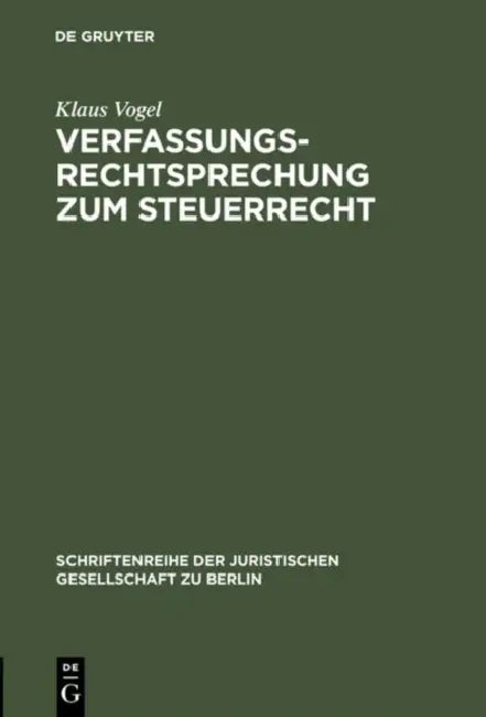 Buy Verfassungsrechtsprechung Zum Steuerrecht (English, Klaus Vogel) Online at Best Price - BookBajar