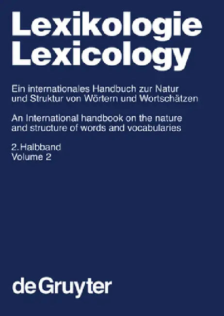 Buy Lexikologie / Lexicology. 2. Halbband (English, D. Alan Cruse | Franz Hundsnurscher | Michael Job) Online at Best Price - BookBajar