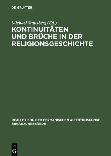 Buy Kontinuitäten und Brüche in der Religionsgeschichte (English, Michael Stausberg | Olof Sundqvist | Astrid Van Nahl) Online at Best Price - BookBajar