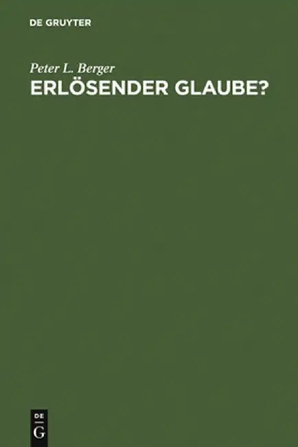 Buy Erlosender Glaube? (English, Peter L. Berger) Online at Best Price - BookBajar