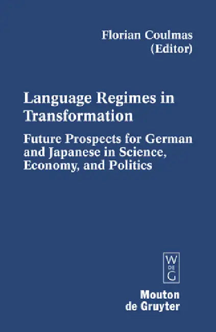 Buy Language Regimes in Transformation (English, Florian Coulmas) Online at Best Price - BookBajar