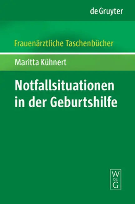 Buy Notfallsituationen in Der Geburtshilfe (English, Maritta Kuhnert) Online at Best Price - BookBajar