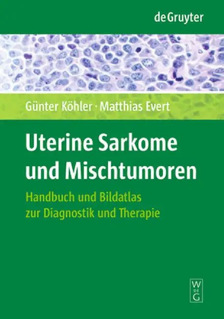 Buy Uterine Sarkome und Mischtumoren (English, Gunter Kohler) Online at Best Price - BookBajar