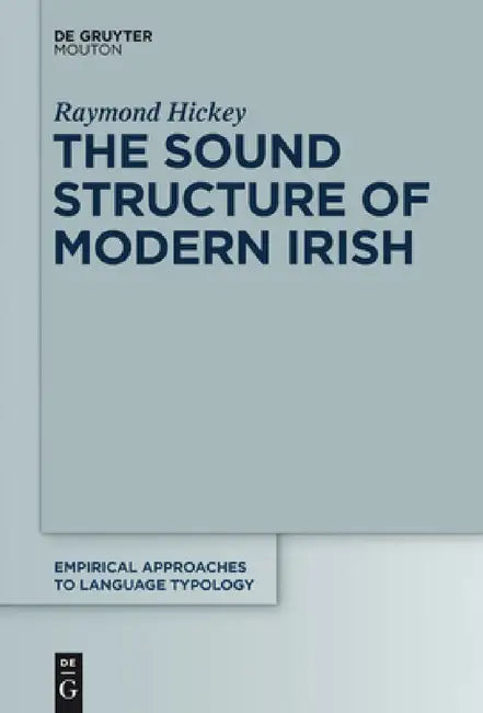 Buy The Sound Structure of Modern Irish (English, Raymond Hickey) Online at Best Price - BookBajar