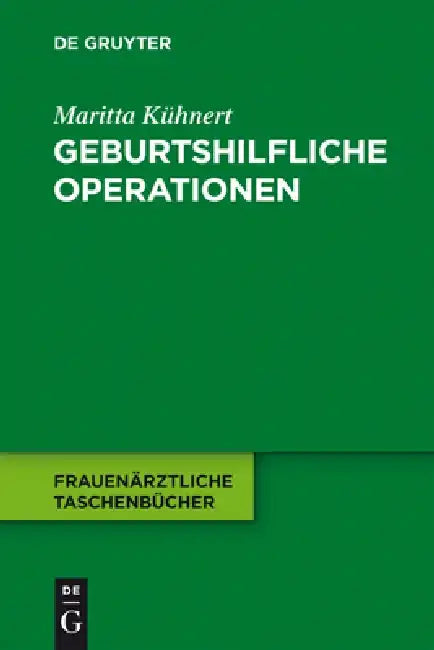 Buy Geburtshilfliche Operationen (English, Maritta Kühnert) Online at Best Price - BookBajar