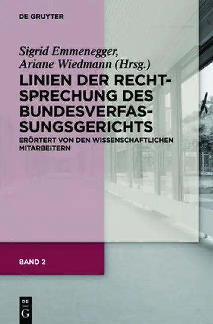 Buy Linien Der Rechtsprechung Des Bundesverfassungsgerichts - Erortert Von Den Wissenschaftlichen Mitarb (English, Sigrid Emmenegger) Online at Best Price - BookBajar