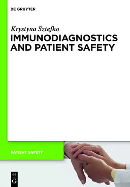 Buy Immunodiagnostics and Patient Safety (English, Krystyna Sztefko) Online at Best Price - BookBajar